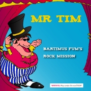 Bartimus Fum's Rock Mission - Mr Tim and The Fuzzy Elbows - Album Cover